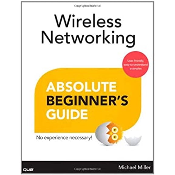 Pre-Owned Wireless Networking Absolute Beginner's Guide (Paperback) 0789750783 9780789750785