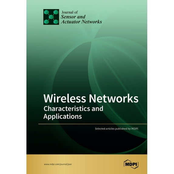 Wireless Networks: Characteristics and Applications, (Paperback)
