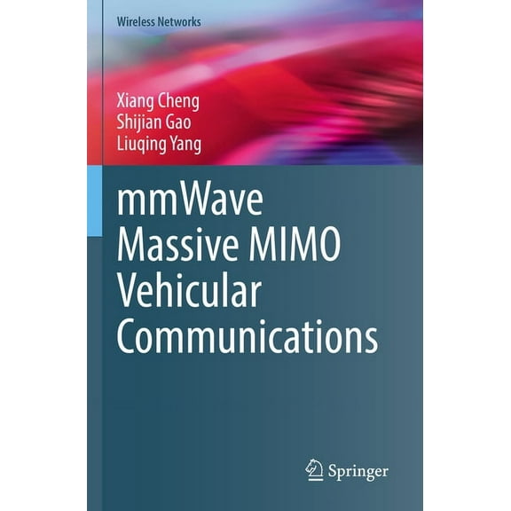 Wireless Networks Mmwave Massive Mimo Vehicular Communications, (Paperback)