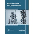 thumbnail image 1 of Pre-Owned Wireless Networks and Communications 9781682857274 Used, 1 of 1