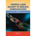 thumbnail image 1 of Wireless Networks and Mobile Communicati Physical Layer Security in Wireless Communications, (Hardcover), 1 of 1
