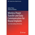 thumbnail image 1 of Wireless Power Transfer and Data Communication for Neural Implants: Case Study: Epilepsy Monitoring, 1 of 1