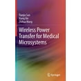 thumbnail image 1 of Wireless Power Transfer for Medical Microsystems, (Hardcover), 1 of 1