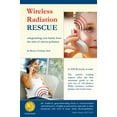 thumbnail image 1 of Pre-Owned Wireless Radiation Rescue: Safeguarding Your Family from the Risks of Electro-Pollution (Paperback) 0986473529 9780986473524, 1 of 1