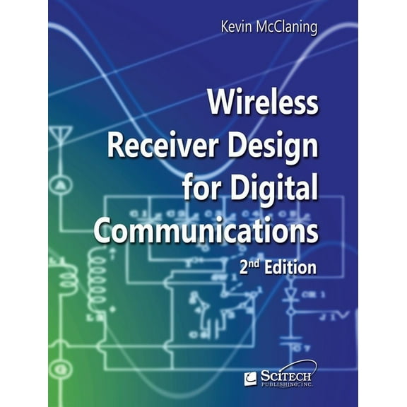 Telecommunications: Wireless Receiver Design for Digital Communications (Hardcover)