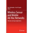 thumbnail image 1 of Wireless Sensor and Mobile Ad-Hoc Networks: Vehicular and Space Applications, (Hardcover), 1 of 1