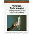 thumbnail image 1 of Wireless Technologies: Concepts, Methodologies, Tools and Applications (Volume 1), (Hardcover), 1 of 1
