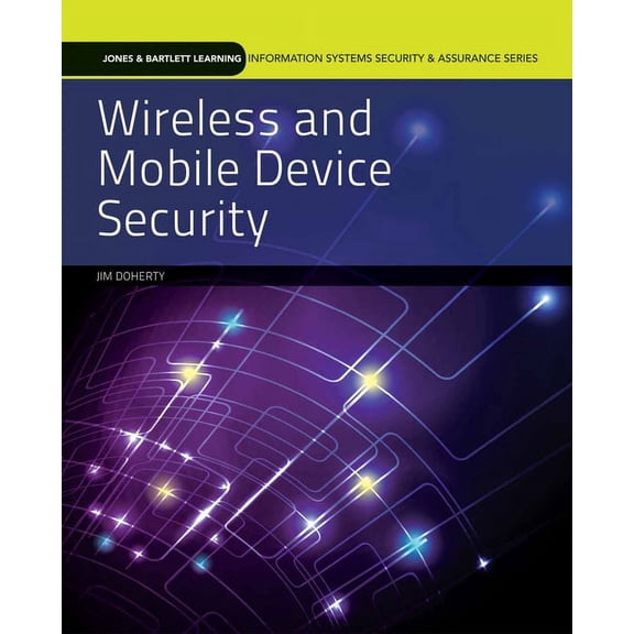 Wireless and Mobile Device Security: Print Bundle (Paperback)
