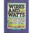 thumbnail image 1 of Pre-Owned Wires and Watts: Understanding and Using Electricity (Paperback) 0689712987 9780689712982, 1 of 1