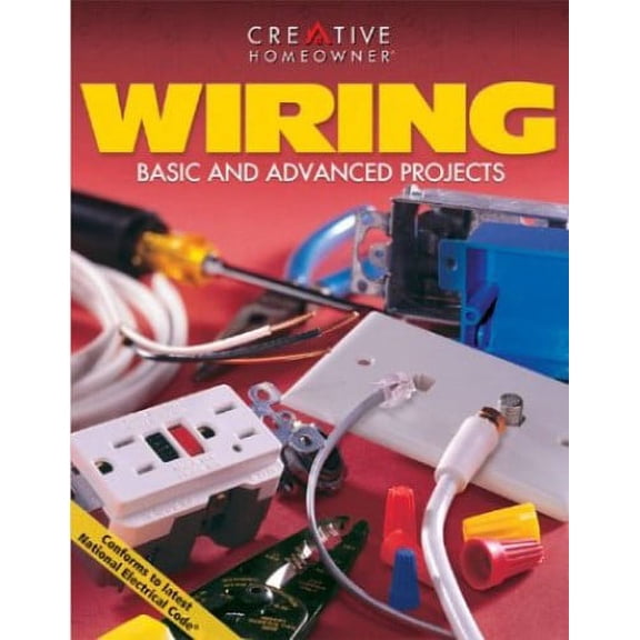 Pre-Owned Wiring: Basic and Advanced Projects (Paperback) 1580110622 9781580110624