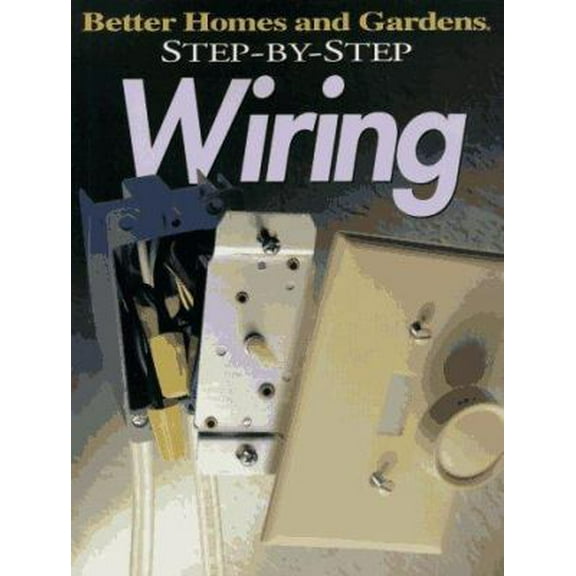 Pre-Owned Step-By-Step Wiring (Paperback) 0696204533 9780696204531