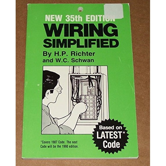 Pre-Owned Wiring Simplified: Based on 1987 Code (Hardcover) 0960329439 9780960329434
