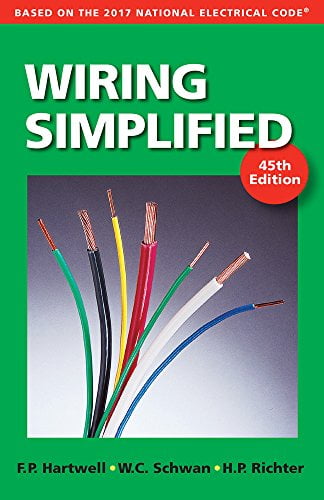 Pre-Owned Wiring Simplified: Based on the 2017 National Electrical Code(r) (Paperback) 099790531X 9780997905311