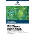 thumbnail image 1 of Wirkung Verschiedener Phosphor- Und BiodÃ¼ngerdosen, (Paperback), 1 of 1