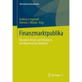 thumbnail image 1 of Wirtschaft + Gesellschaft Finanzmarktpublika: MoralitÃ¤t, Krisen Und Teilhabe in Der Ãkonomischen Moderne, (Paperback), 1 of 1