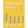 thumbnail image 1 of Wirtschaft in Ländern: Wirtschaft Togos (Series #215) (Paperback), 1 of 1