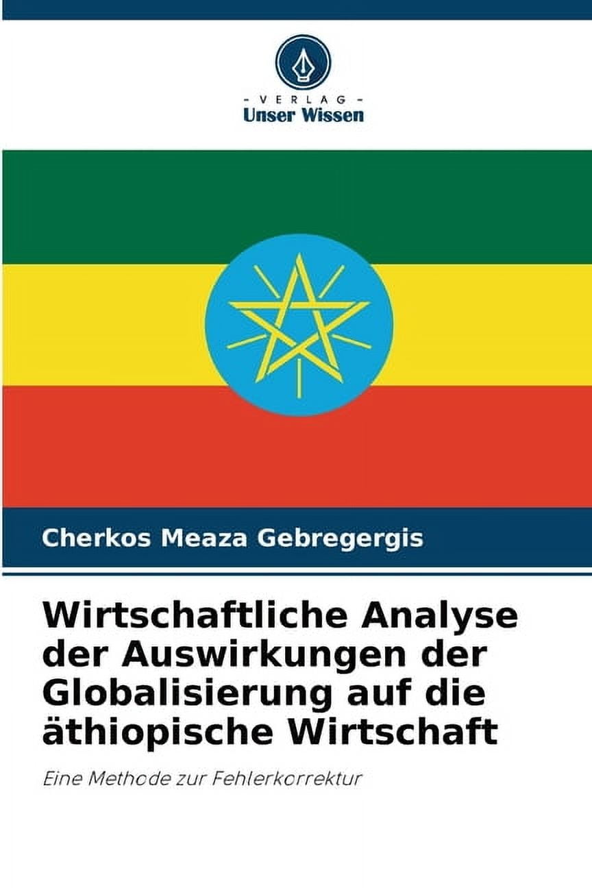 Wirtschaftliche Analyse der Auswirkungen der Globalisierung auf die ...