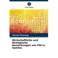 thumbnail image 1 of Wirtschaftliche und ökologische Auswirkungen von FDI in Sambia (Paperback), 1 of 1