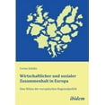 thumbnail image 1 of Wirtschaftlicher und sozialer Zusammenhalt in Europa. Eine Bilanz der europäischen Regionalpolitik (Paperback), 1 of 1