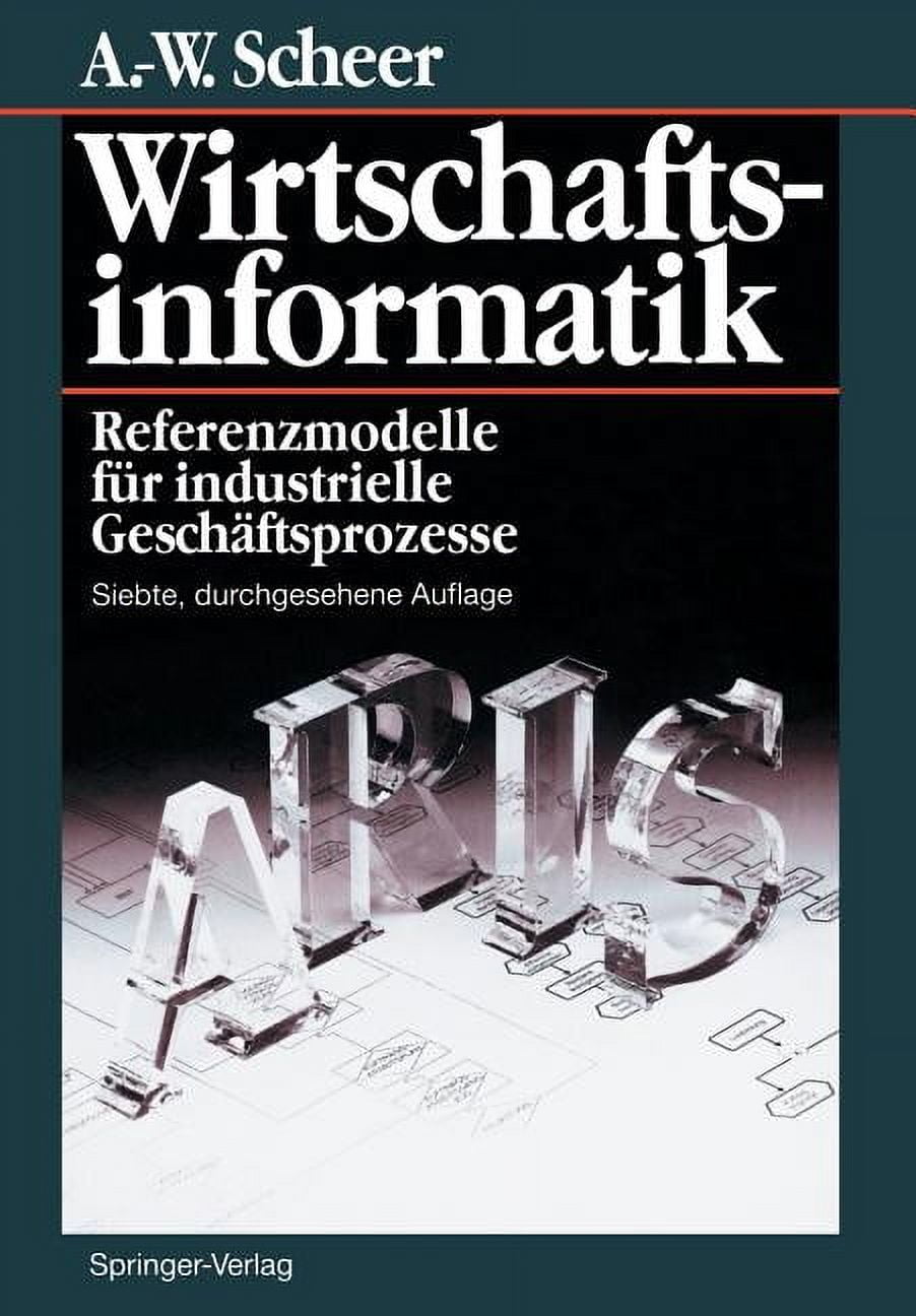 Wirtschaftsinformatik: Referenzmodelle FÃ¼r Industrielle GeschÃ¤ftsprozesse, (Paperback)