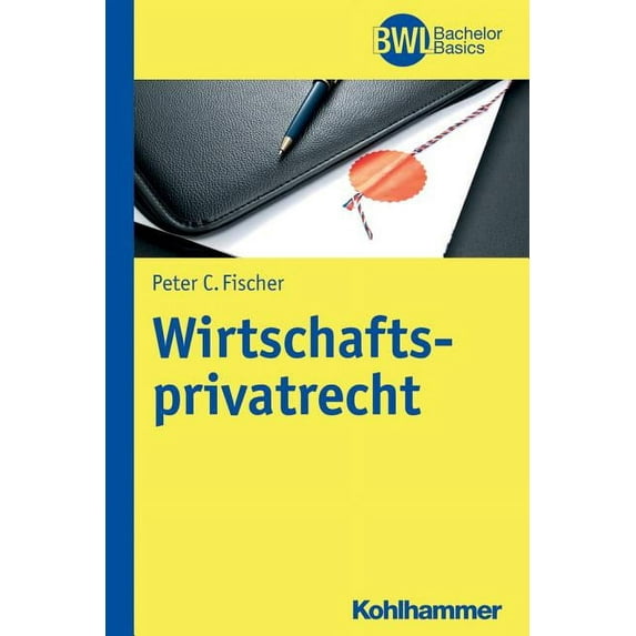 Wirtschaftsprivatrecht, (Paperback)