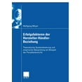 thumbnail image 1 of Wirtschaftswissenschaften Erfolgsfaktoren Der Hersteller-HÃ¤ndler-Beziehung: Theoretische Systematisierung Und Empirische ÃberprÃ¼fung Am Beispiel D, (Paperback), 1 of 1