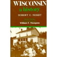 thumbnail image 1 of Pre-Owned Wisconsin: A History (Hardcover) 0299108007 9780299108007, 1 of 1