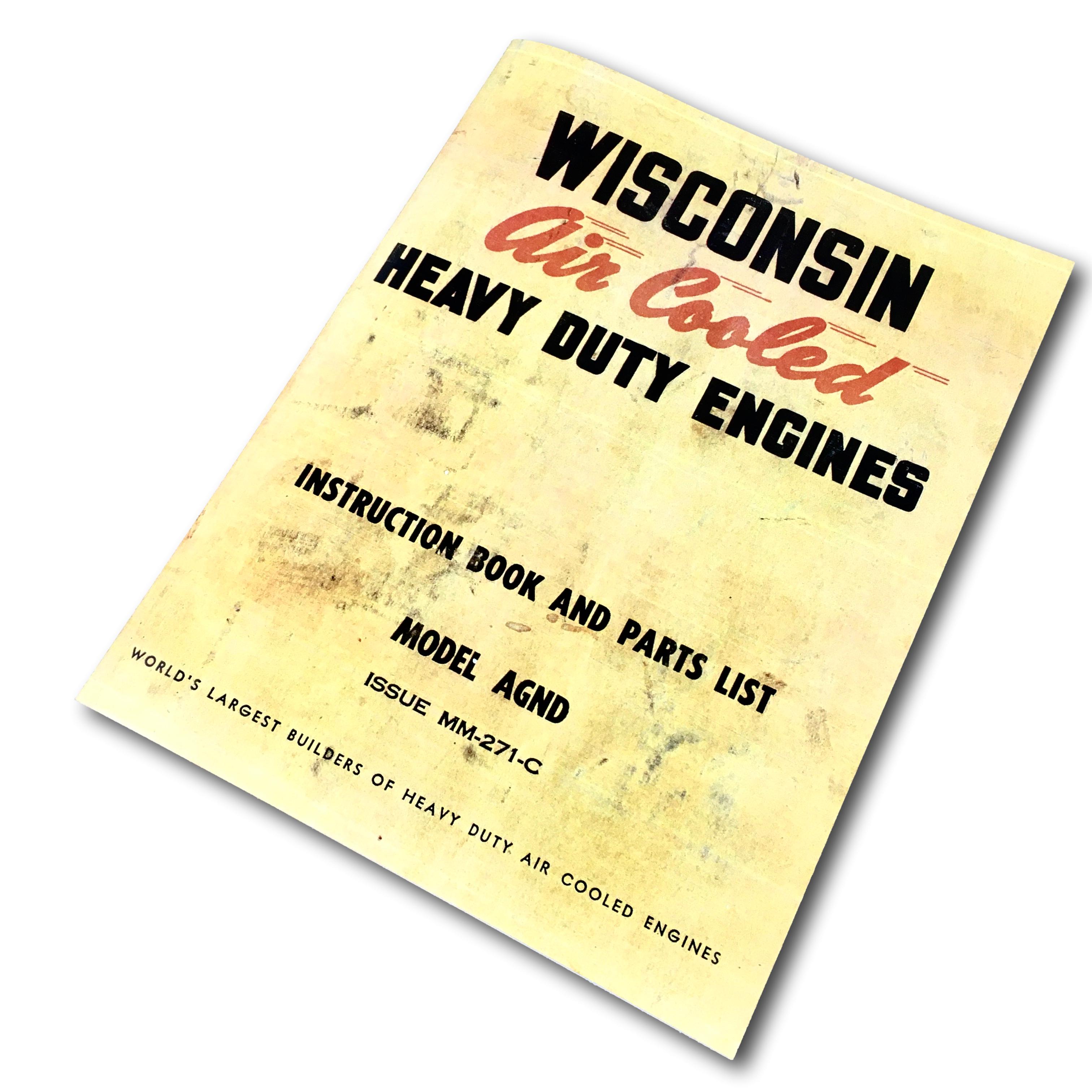 Wisconsin Agnd Engine Service Repair Instruction Operators Parts Manual ...