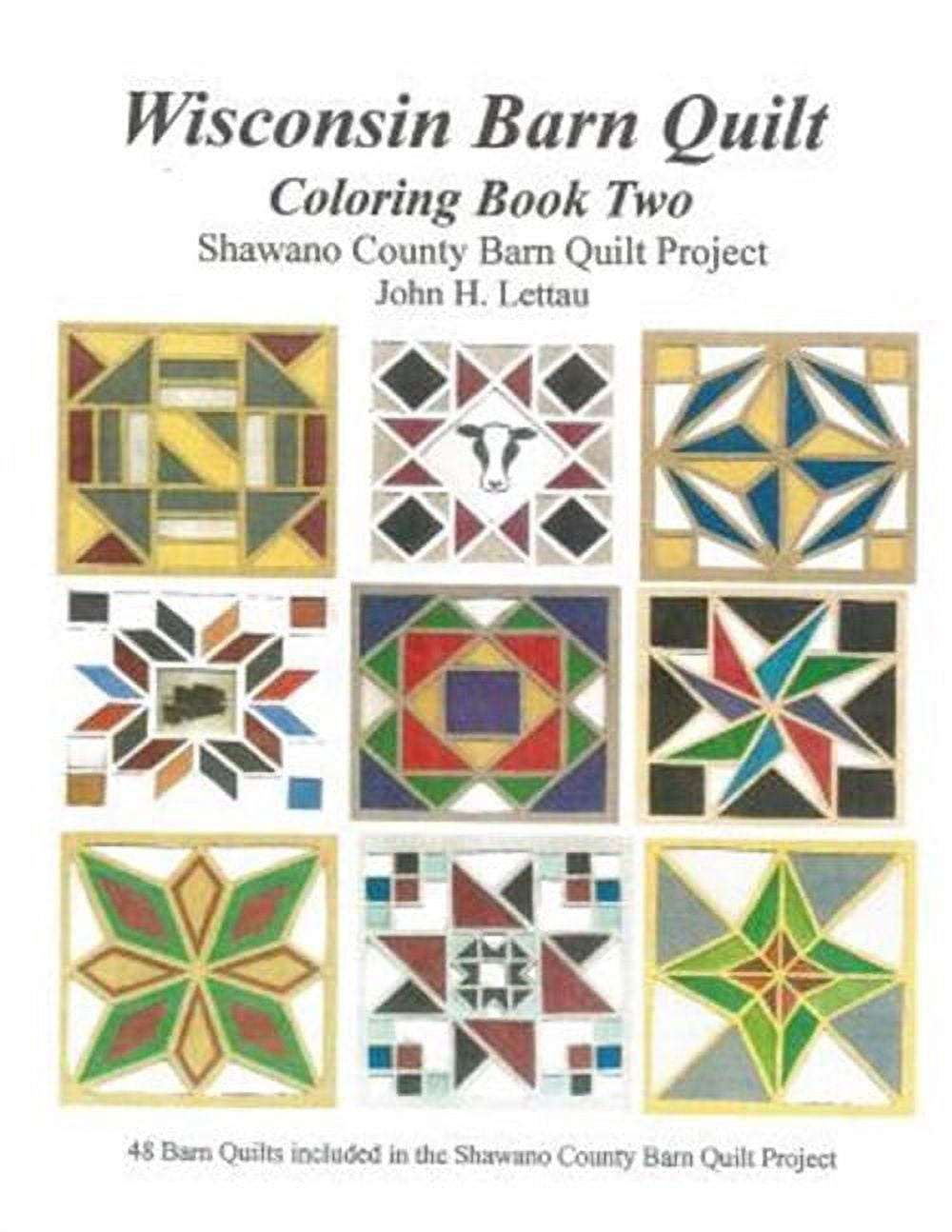 Wisconsin Barn Quilts Coloring Book Two (Paperback)