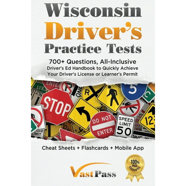 Wisconsin Driver's Practice Tests 700+ Questions, AllInclusive