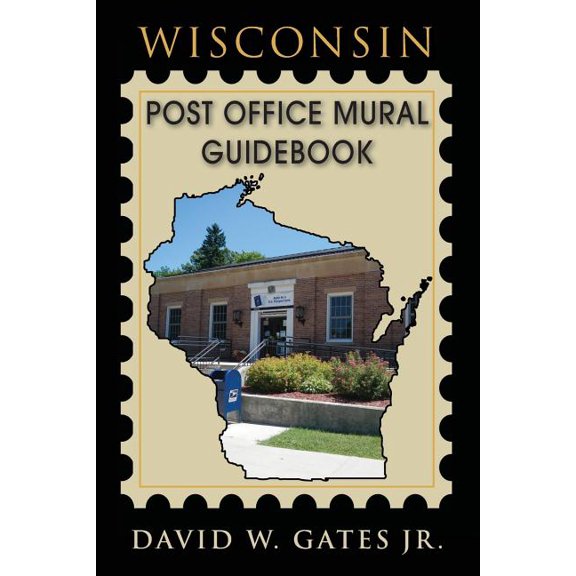 Wisconsin Post Office Mural Guidebook (Other)