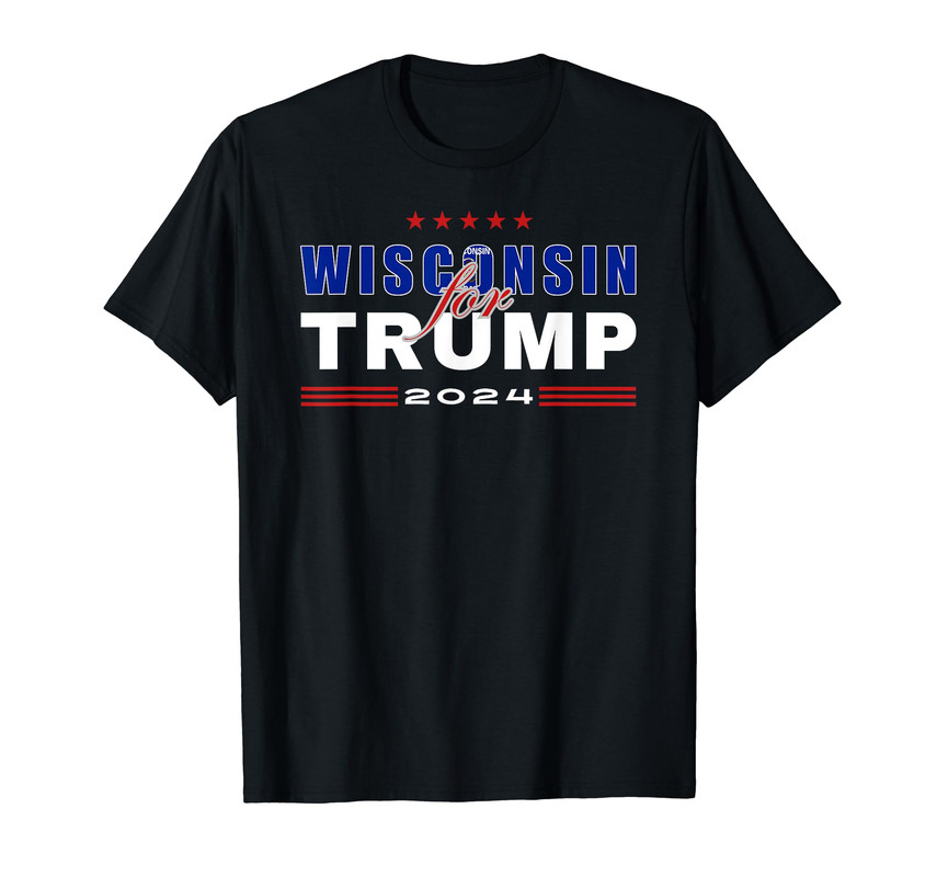 Wisconsin Supports Trump In 2024 Presidential Election MAGA TShirt