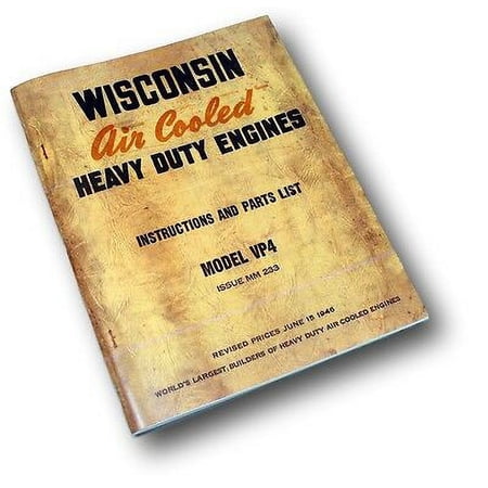 Wisconsin Vp4 Vm4 Engine Motor Service Repair Instruction Operators Parts Manual