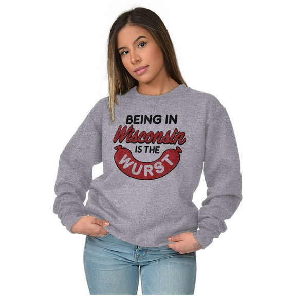 Wisconsin Wurst Meat Lovers Pun Funny Sweatshirt for Men or Women Brisco Brands S