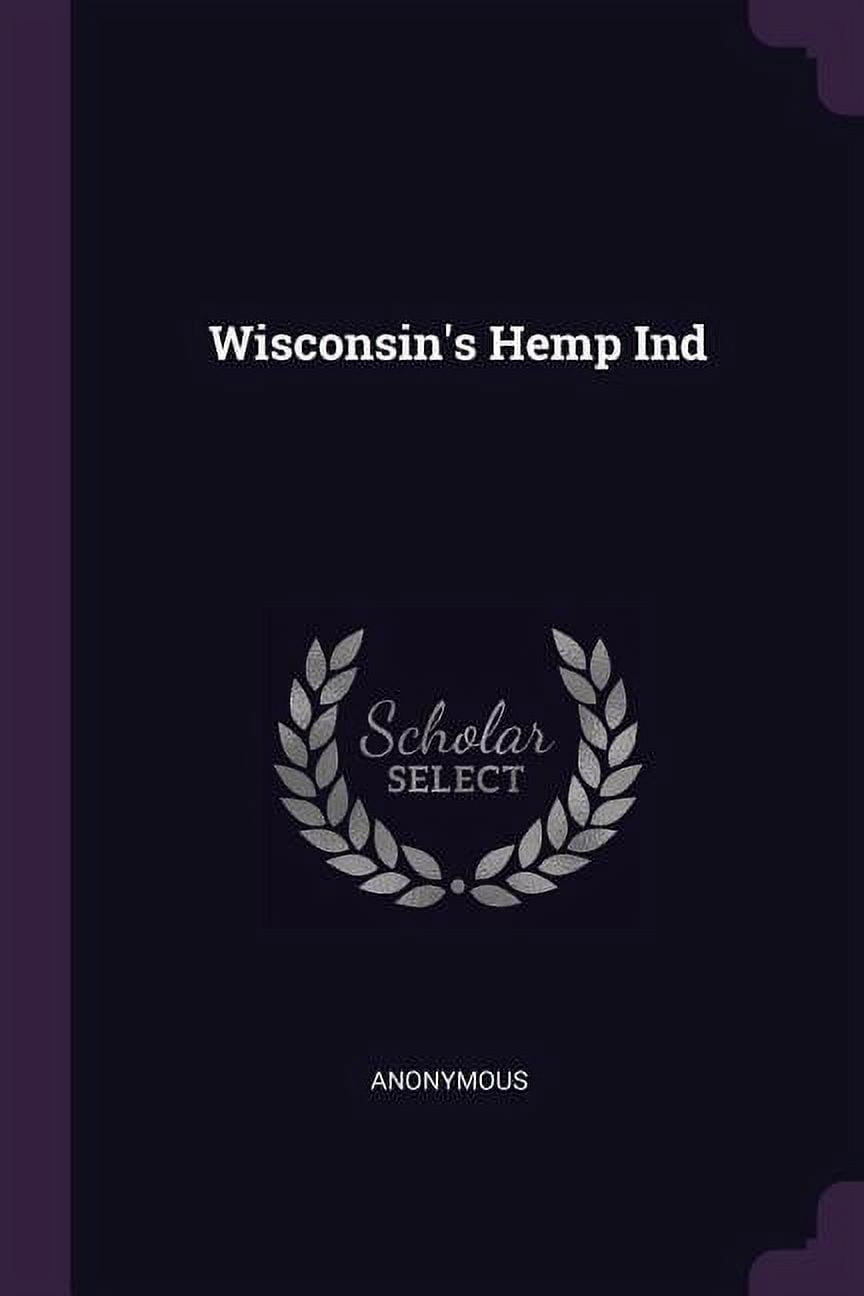 Wisconsin's Hemp Ind (Paperback)