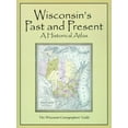 thumbnail image 1 of Wisconsin's Past & Present: A Historical Atlas, (Hardcover), 1 of 1