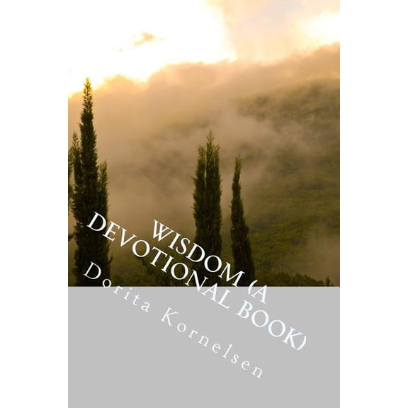 Wisdom (A Devotional Book) (Paperback)