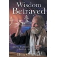 thumbnail image 1 of Wisdom Betrayed, (Paperback), 1 of 1