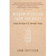 thumbnail image 1 of Pre-Owned Wisdom Distilled from the Daily: Living the Rule of St. Benedict Today (Paperback) 0060613998 9780060613990, 1 of 1