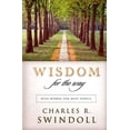thumbnail image 1 of Pre-Owned Wisdom for the Way: Wise Words for Busy People (Hardcover) 0849995183 9780849995187, 1 of 1