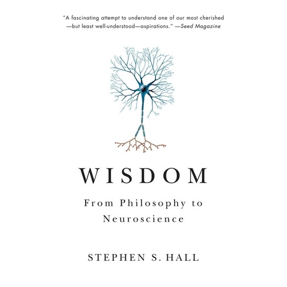Wisdom : From Philosophy to Neuroscience (Paperback)