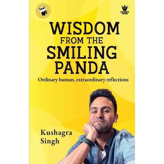 Wisdom From The Smiling Panda: "Ordinary human, extraordinary reflections", (Paperback)