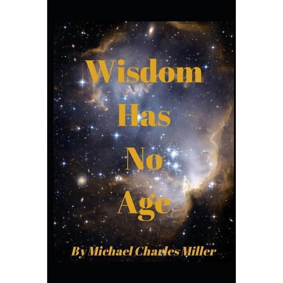 Wisdom Has No Age Vol. 1: Wisdom Has No Age (Paperback)