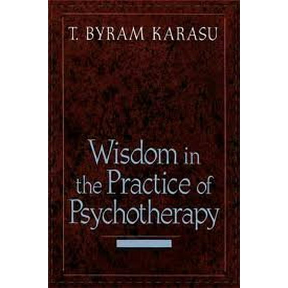 Pre-Owned The Wisdom and Practice of Psychotherapy Paperback