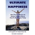 thumbnail image 1 of Wisdom Inspired Life Ultimate Happiness: Best Proven Western & Eastern Insights About How to Be Happier Today, Book 1, (Paperback), 1 of 1