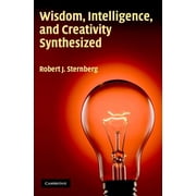 Wisdom, Intelligence, and Creativity Synthesized, Paperback