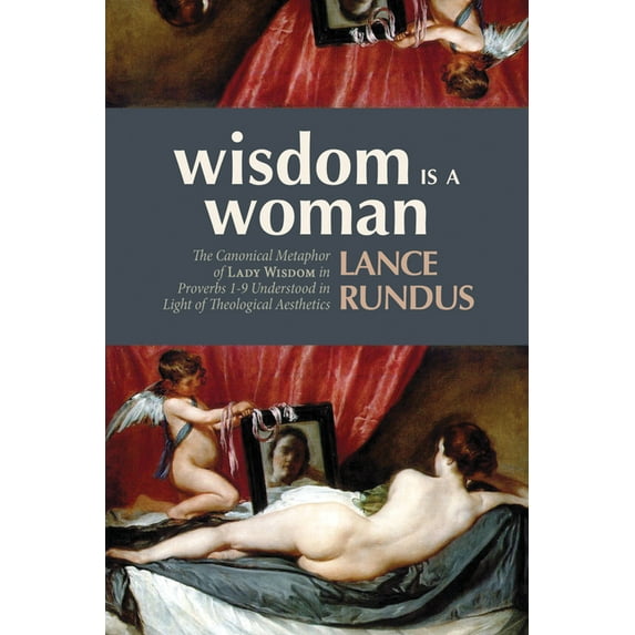 Wisdom Is a Woman (Hardcover)
