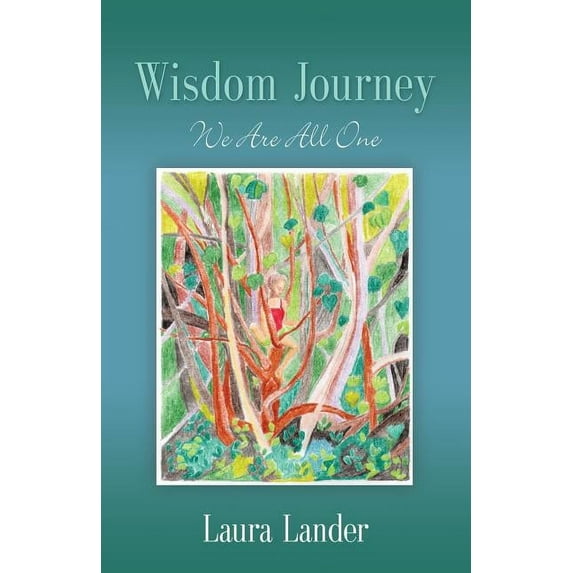 Wisdom Journey: We Are All One, (Paperback)