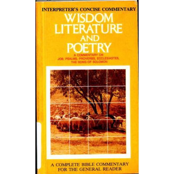Pre-Owned Wisdom Literature and Poetry: Interpreter's Concise Commentary 3 by Charles M. Laymon (Paperback) Textbooks English