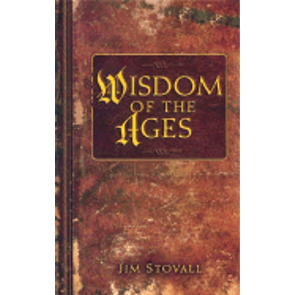 Wisdom Of The Ages (Hardcover)